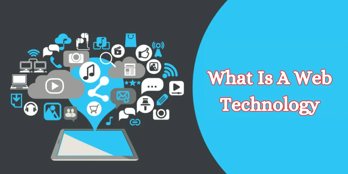 What Is A Web Technology